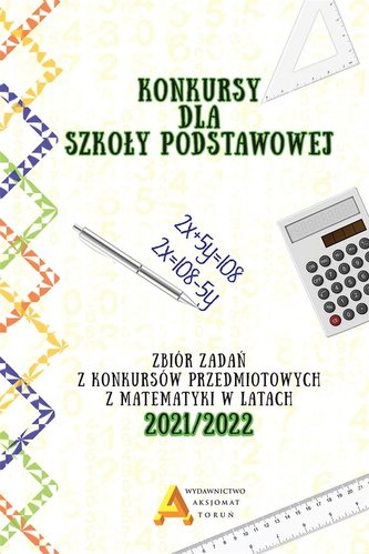Konkursy matematyczne SP edycja 2021/2022 Konkursy matematyczne SP edycja 2021/2022