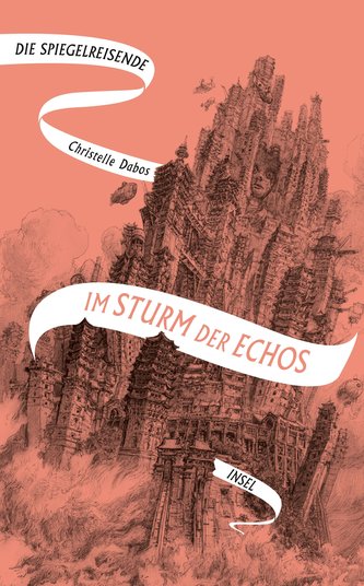 Die Spiegelreisende Band 4 - Im Sturm der Echos