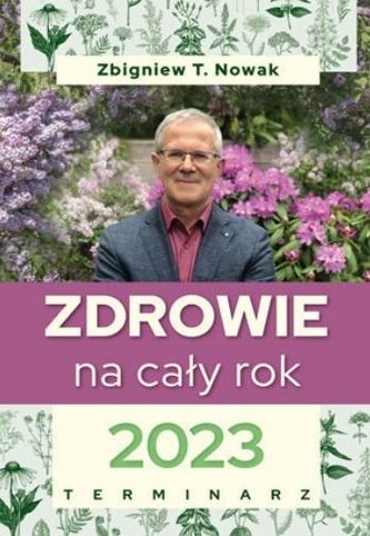 Terminarz 2023 Zdrowie na cały rok Terminarz 2023 Zdrowie na cały rok