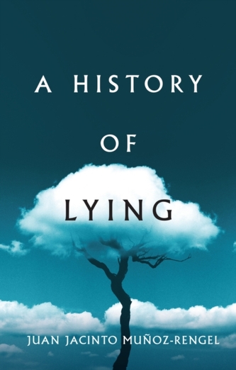 A History of Lying A History of Lying