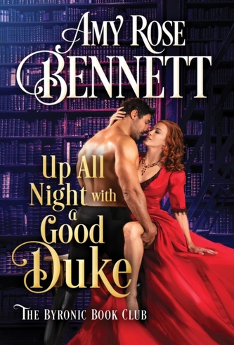 Up All Night with a Good Duke Up All Night with a Good Duke