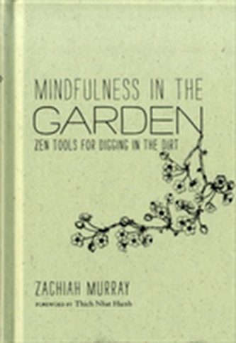 Mindfulness in the Garden
