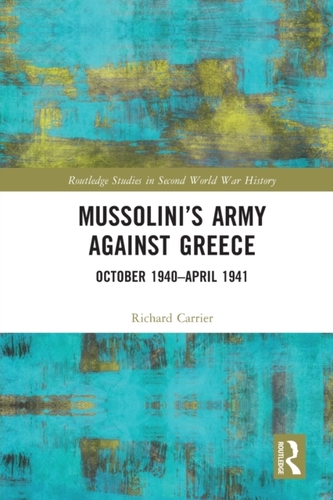 Mussolini's Army against Greece Mussolini's Army against Greece