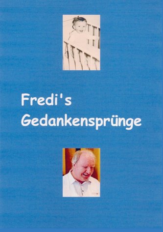 Fredi's Gedankensprünge
