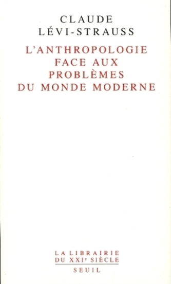L' Anthropologie face aux problèmes du monde moderne