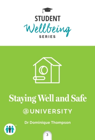 Staying Well and Safe at University