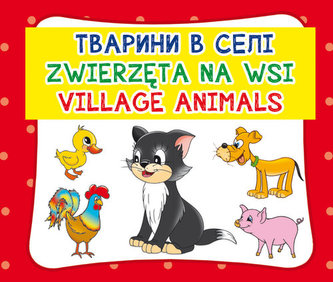 Zwierzęta na wsi. Тварини в селі. Village animals
