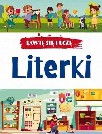 Bawię się i uczę. Literki w.3 Bawię się i uczę. Literki w.3