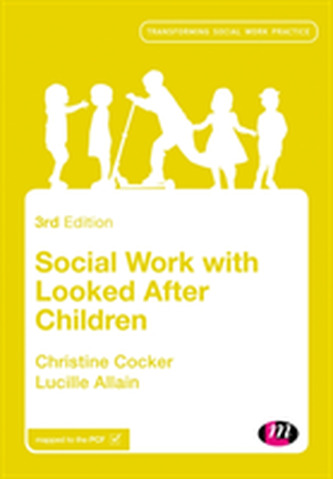 Social Work with Looked After Children