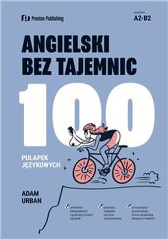 Angielski bez tajemnic 100 pułapek językowych wydanie 2
