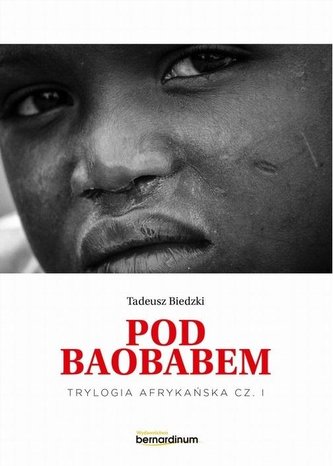 Trylogia Afrykańska T.1 Pod Baobaem w.2