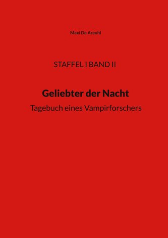 STAFFEL I BAND II, Geliebter der Nacht