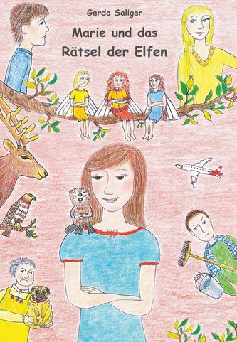 Marie und das Rätsel der Elfen