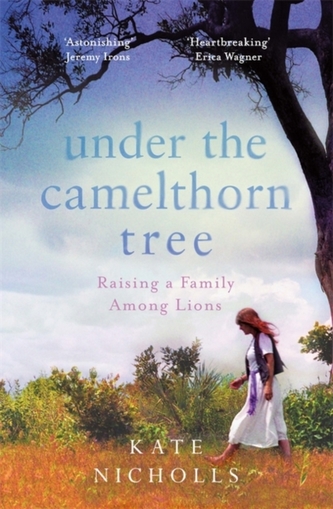 Under the Camelthorn Tree Under the Camelthorn Tree