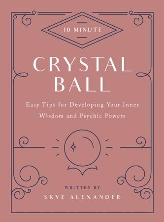 10-Minute Crystal Ball 10-Minute Crystal Ball