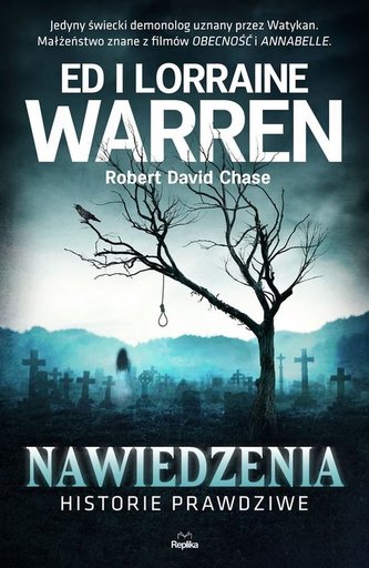 Nawiedzenia. Historie prawdziwe Nawiedzenia. Historie prawdziwe
