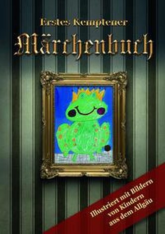 Erstes Kemptener Märchenbuch