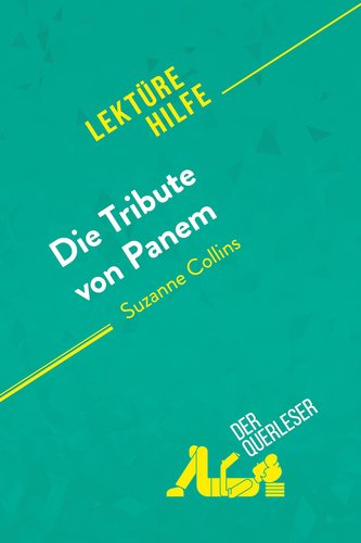 Die Tribute von Panem von Suzanne Collins (Lektürehilfe)