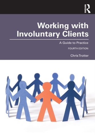 Working with Involuntary Clients Working with Involuntary Clients