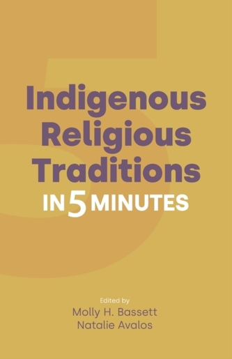 Indigenous Religious Traditions in 5 Minutes