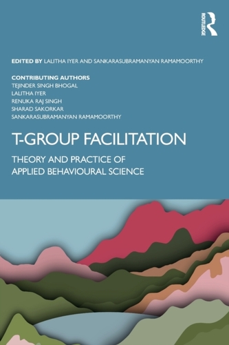 T-Group Facilitation T-Group Facilitation