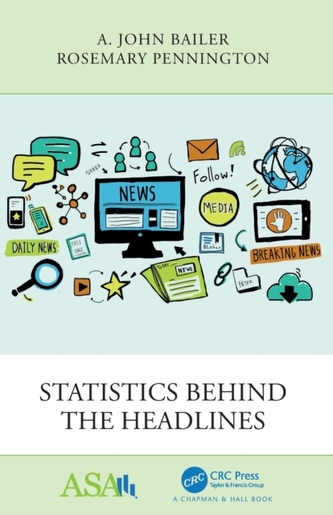 Statistics Behind the Headlines Statistics Behind the Headlines