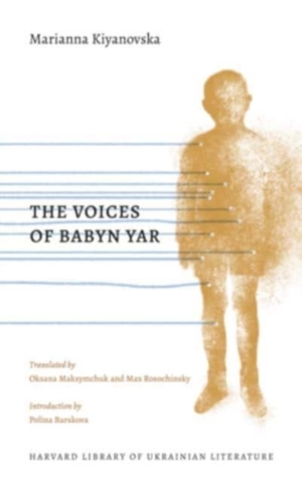 The Voices of Babyn Yar The Voices of Babyn Yar