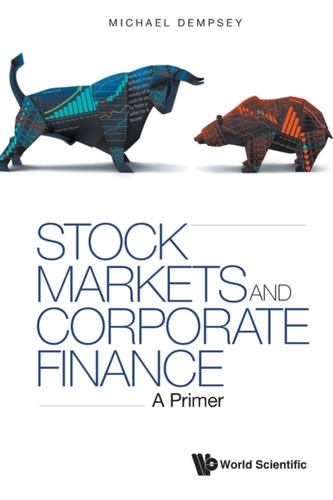 Stock Markets And Corporate Finance: A Primer Stock Markets And Corporate Finance: A Primer