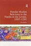 Popular Muslim Reactions to the Franks in the Levant, 1097-1291