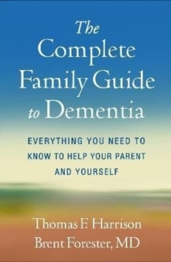 The Complete Family Guide to Dementia