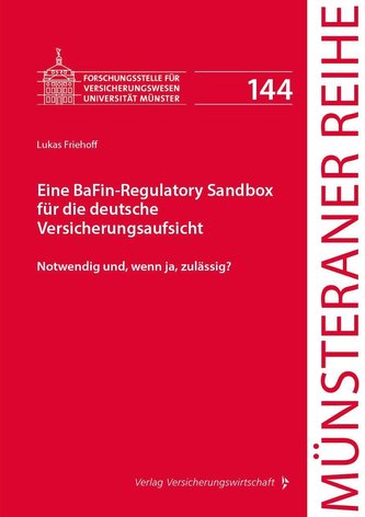 Eine BaFin-Regulatory Sandbox für die deutsche Versicherungsaufsicht