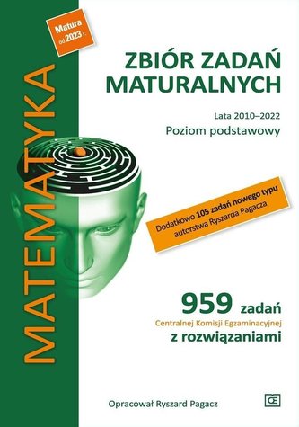 Zbiór zadań maturalnych 2002-2022 Matematyka PP
