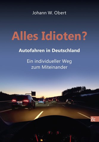Alles Idioten?