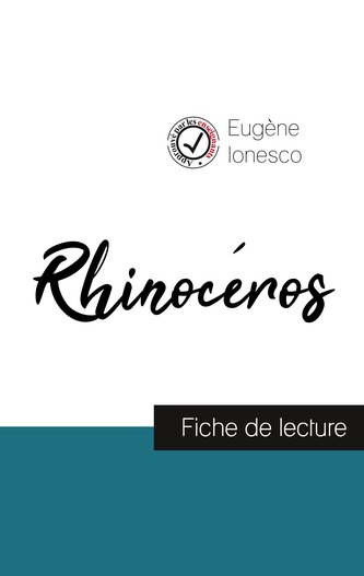 Rhinocéros de Ionesco (fiche de lecture et analyse complète de l'¿uvre)