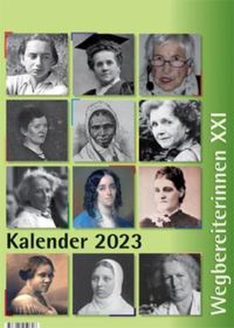 Kombi aus "Kalender 2023 Wegbereiterinnen XXI" (ISBN 9783945959626 und "Postkartenset Wegbereiterinnen XXI" (ISBN 9783945959633)