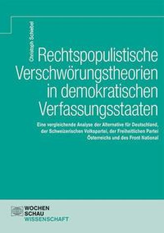 Rechtspopulistische Verschwörungstheorien in demokratischen Verfassungsstaaten