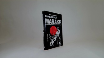 Nankingský masakr: Nejkrvavější prolog druhé světové války