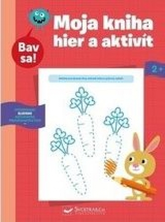 Moja kniha hier a aktivít 2+ Moja kniha hier a aktivít 2+