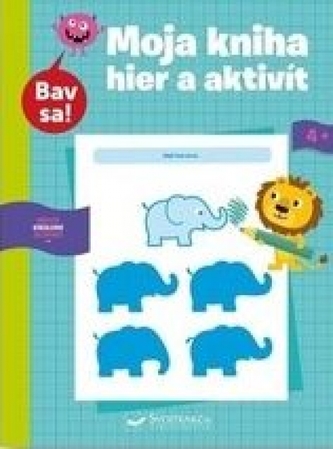 Moja kniha hier a aktivít 4+ Moja kniha hier a aktivít 4+