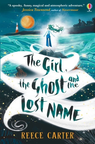 The Girl, the Ghost and the Lost Name The Girl, the Ghost and the Lost Name