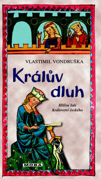 Králův dluh - Hříšní lidé Království českého