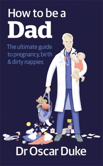 How to Be a Dad - Duke, Oscar