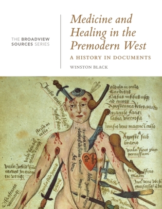 Medicine and Healing in the Premodern West Medicine and Healing in the Premodern West