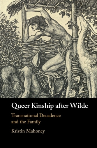 Queer Kinship after Wilde Queer Kinship after Wilde