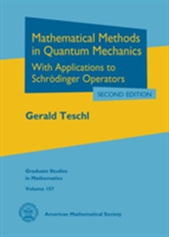 Mathematical Methods in Quantum Mechanics