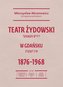 Teatr żydowski w Gdańsku 18761968