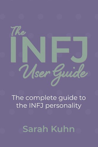 The INFJ User Guide The INFJ User Guide