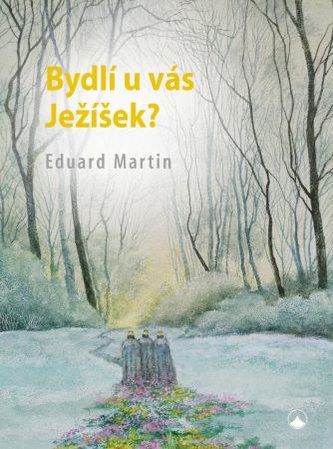 Bydlí u vás ježíšek?