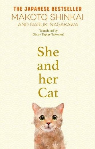 She and her Cat: for fans of Travelling Cat Chronicles and Convenience Store Woman She and her Cat: for fans of Travelling Cat Chronicles and Convenience Store Woman