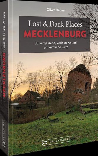 Lost & Dark Places Mecklenburg